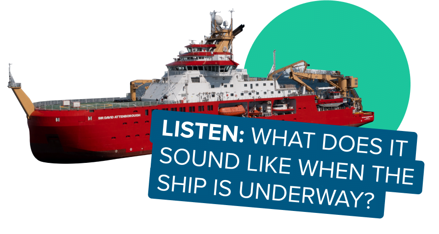 Listen: What does it sound like when the ship is underway